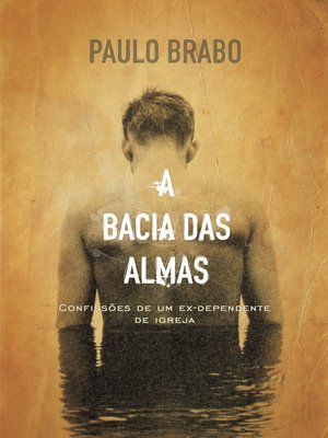cover image of A bacia das almas